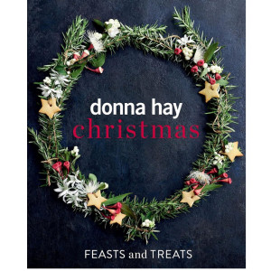 Donna Hay Christmas Feasts & Treats